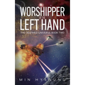 The Worshipper of the Left Hand