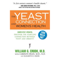 The Yeast Connection and Women's Health