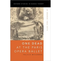 One Dead at the Paris Opera Ballet: La Source 1866-2014