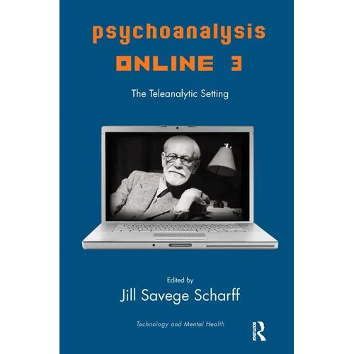Psychoanalysis Online 3: The Teleanalytic Setting