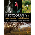 Photography in Ashe County, North Carolina