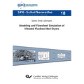 Modeling and Flowsheet Simulation of Vibrated Fluidized Bed Dryers