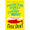 Interesting Stories about Curious Words: From Stealing Thunder to Red Herrings