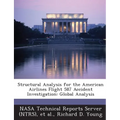Structural Analysis for the American Airlines Flight 587 Accident Investigation: Global Analysis