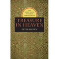 Treasure in Heaven: The Holy Poor in Early Christianity