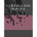 Communion Service