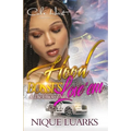 Hood Bosses & The Chicks That Love 'Em: An Urban Romance