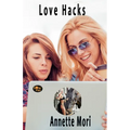 Love Hacks: Book 2 - The Next Generation Series