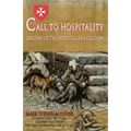 The Call to Hospitality: The Origins of the Hospitaller Vocation