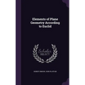 Elements of Plane Geometry According to Euclid