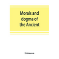 Morals and dogma of the Ancient and accepted Scottish rite of freemasonry, prepared for the Supreme council of the thirty-third degree, for the Southe