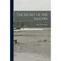 The Secret of the Saucers