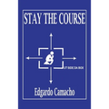 Stay the Course