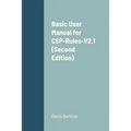 Basic User Manual for CSP-Rules-V2.1 (Second Edition)