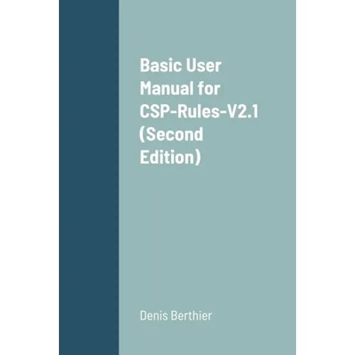 Basic User Manual for CSP-Rules-V2.1 (Second Edition)