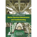 Marine Electrical Maintenance and Troubleshooting Series - Volume 2: Engine Room Equipment: (Elstan's(R) Marine Engineering Series)
