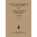 Energy Transformations in Living Matter: A Survey