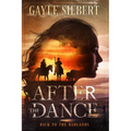 After The Dance: Back to the Badlands