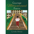 Courage Motivational Poems