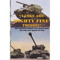 "Tanks are Mighty Fine Things!": How Chrysler's Detroit Tank Arsenal Built the Tanks That Helped Win WWII