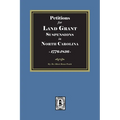 Petitions for Land Grant Suspensions in North Carolina, 1776-1836.