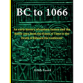 BC to 1066: An early history of eastern Sussex and the Battle area from the Dawn of Time to the death of Edward the Confessor