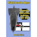 Flight Into the Abyss: Zeppelin Operations in Africa 1917-1918