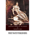 Josephine Empress of the French