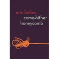 Come-Hither Honeycomb