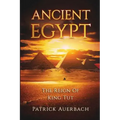 Ancient Egypt: The Reign Of King Tut