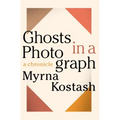 Ghosts in a Photograph: A Chronical