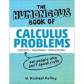 The Humongous Book of Calculus Problems