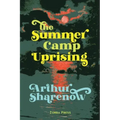 The Summer Camp Uprising