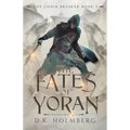 The Fates of Yoran