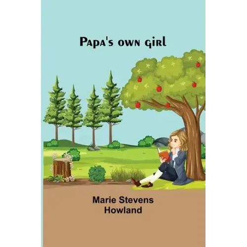Papa's own girl