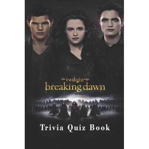 The Twilight Saga: Trivia Quiz Book