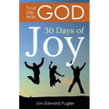 Your Life With God: 30 Days of Joy