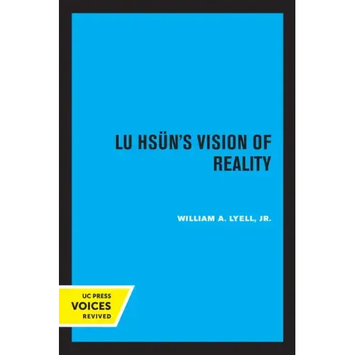 Lu Hsun's Vision of Reality