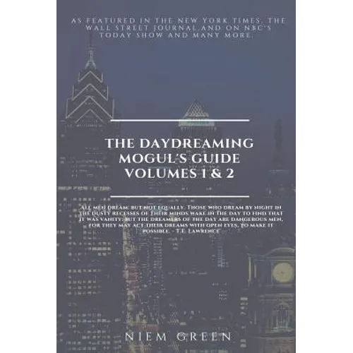 The Daydreaming Mogul's Guide Volume 1 and 2: Daydreams and Success and Credit Score Dating