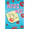 Kiss Me If You Can