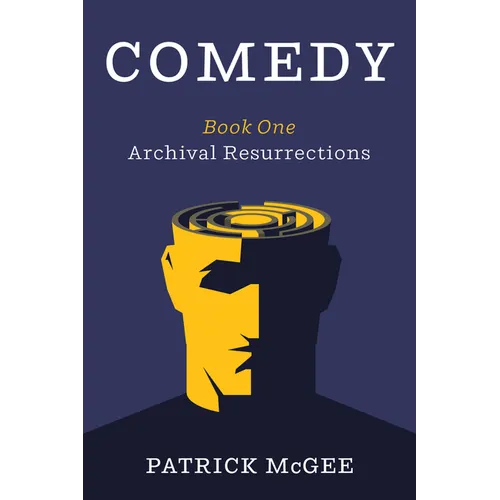 Comedy, Book One: Archival Resurrections - Paperback