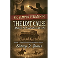 The Lost Cause - Lincoln Assassination