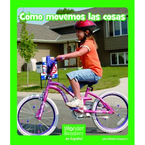Cómo Movemos Las Cosas (How Things Move)