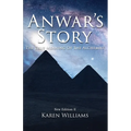 Anwar's Story: The True Meaning of the ALCHEMIST: New Edition II