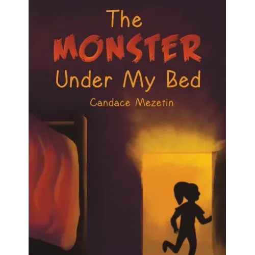 The Monster Under My Bed