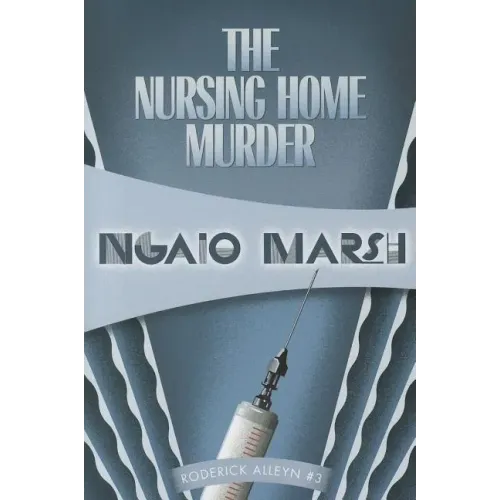The Nursing Home Murder