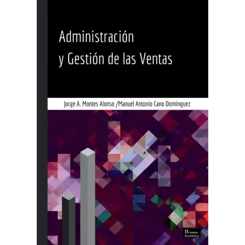 Administración y Gestión de las Ventas - Segunda Edición
