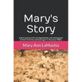 Mary's Story: A girl's journey from an Appalachian coal mining town to New York City and back again in the early 1900s.