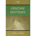 Obscure Destinies