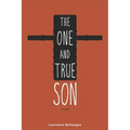 The One and True Son